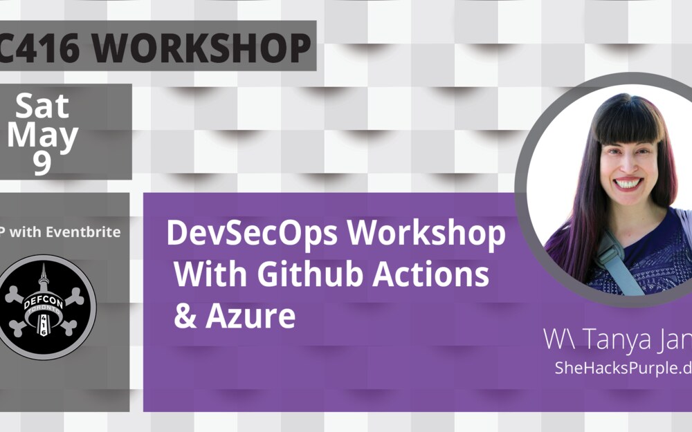 DC416 DevSecOps Workshop with GitHub Actions and Azure